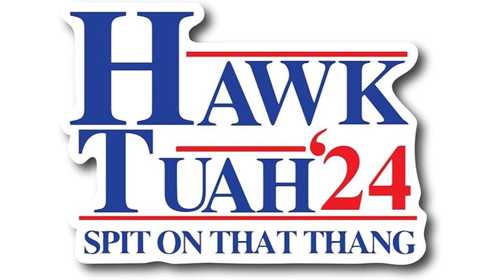Hawk Tuah HT102 Review: Hilarious Meme Bumper Sticker